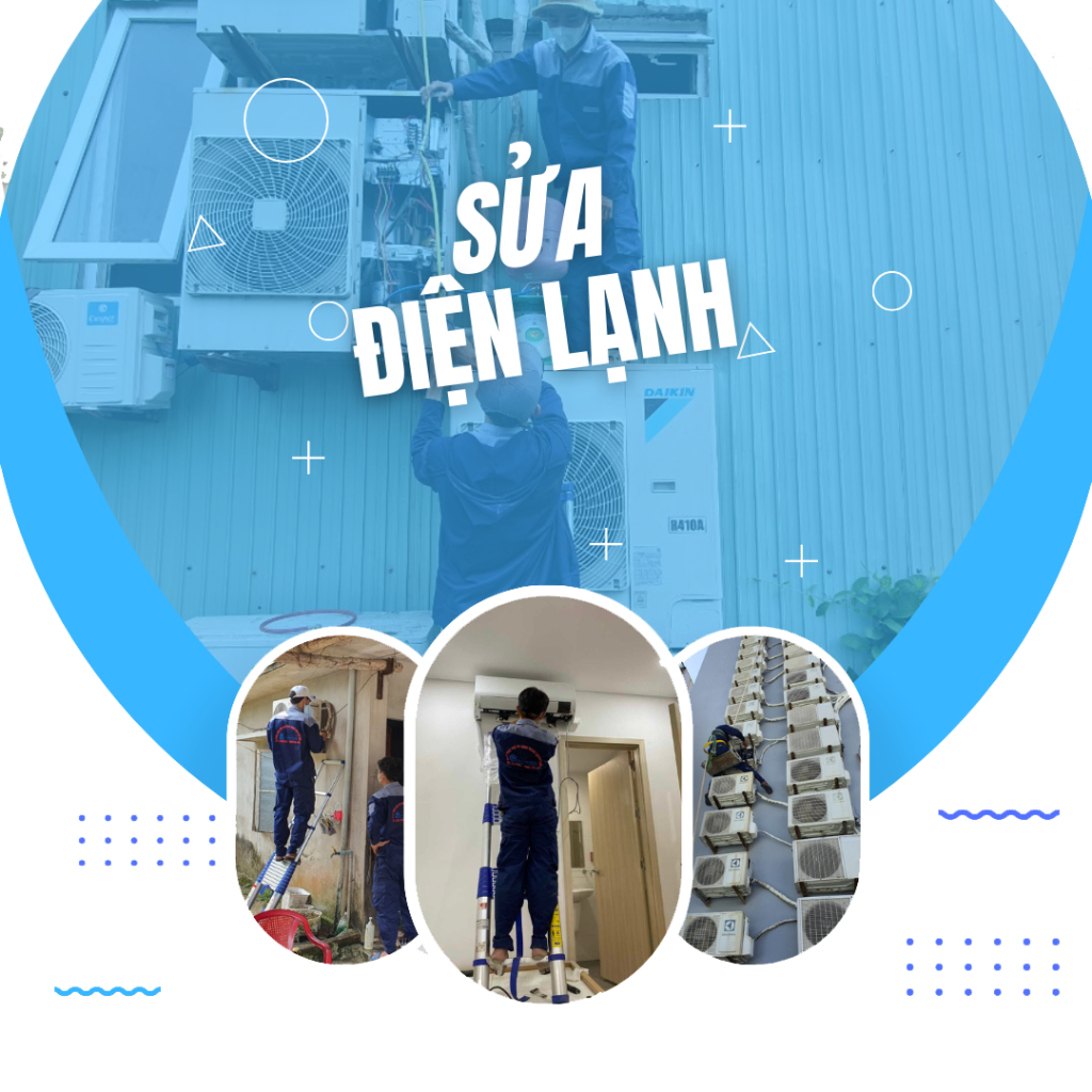 Kỹ thuật viên trong đồng phục xanh dương đang lắp đặt và sửa chữa điều hòa tại các công trình thực tế, ghép trong khung tròn màu xanh dương với tiêu đề Sửa Điện Lạnh và ba ảnh nhỏ kèm theo.